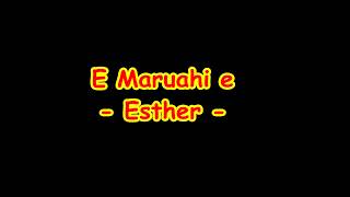 e maruahi e - Esther chords