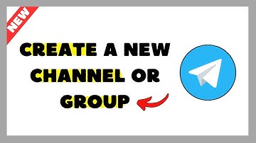 How to Create a New Channel or Group on Telegram (2025 Guide)