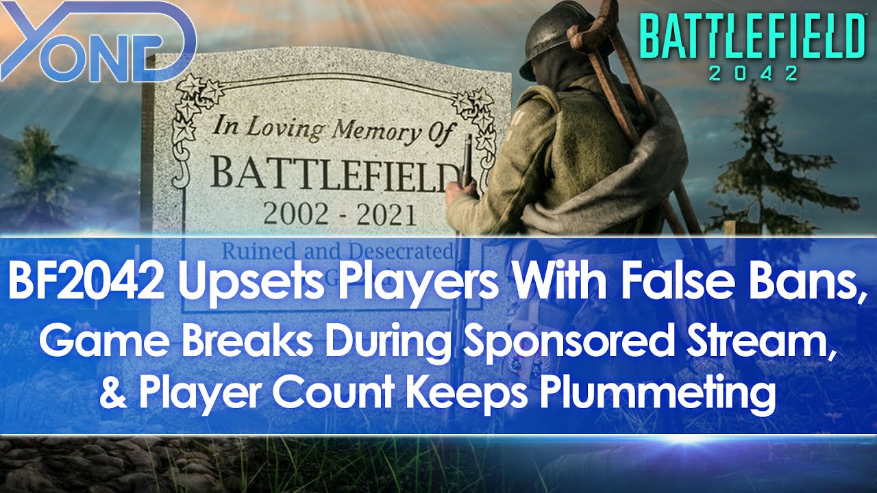 Battlefield 2042 False Bans Players, Breaks During Sponsored Stream, & Player Count Keeps Plummeting