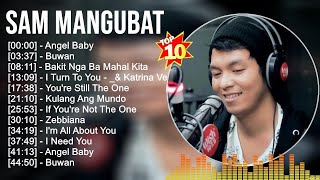 S a m M a n g u b a t Greatest Hits ~ Best Songs Tagalog Love Songs 80&#39;s 90&#39;s Nonstop