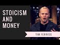 Tim Ferriss &amp; Ryan Holiday   A Stoic View of Money