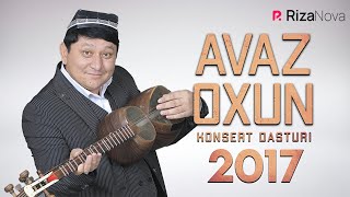 Avaz Oxun 2017-Yilgi Konsert Dasturi