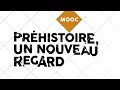 Mooc prhistoire un nouveau regard   les territoires de vie 1