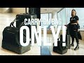 How I was able to pack only a carry-on bag... | Melissa Alatorre