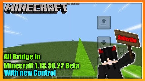 I Tried Bridges in the new Minecraft 1.18.30.22Beta [with new controls]