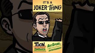 It's A Joker Thing - Toon Sandwich #Shorts #Joker #Dc #Loki