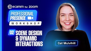 Scene Design & Dynamic Interactions | Professional Presence (Day 2)