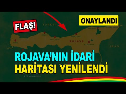 Rojava’nın idari haritası yenilendi, işte son durum