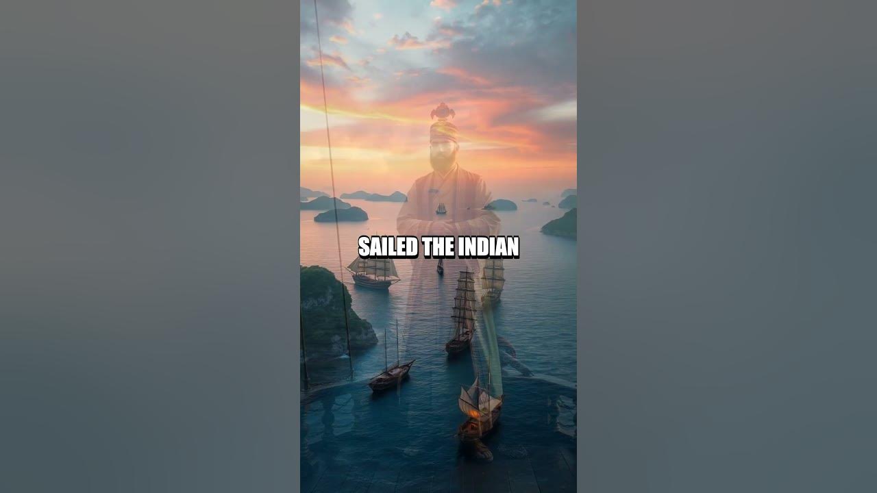The Forgotten Saga of Zheng He: The Ming Dynasty Navigator