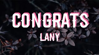 LANY - Congrats (Lyrics)