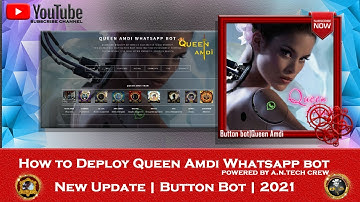 queen amdi button bot new release || How to deploy bot || 2021 💖💃