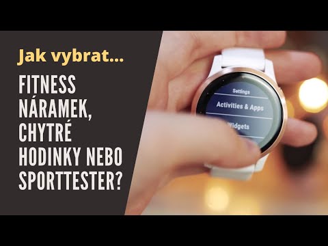 Video: Jaké jsou rozdíly mezi chytrými hodinkami a fitness náramky