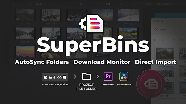 SuperBins - Watch Folders / Auto Sync & Smart Import