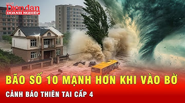 Cập nhật bão số 10: mạnh hơn khi vào bờ nâng mức cảnh báo thiên tai cấp 4 | Tin tức 24h