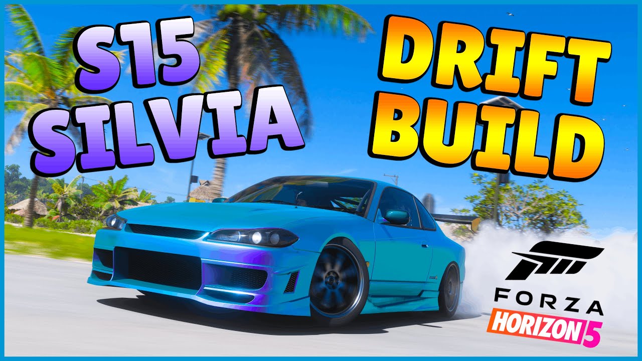 Forza Horizon 5 Best Nissan Silvia S15 Drift Build Tune Youtube