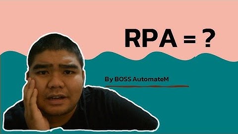 RPA คืออะไร ?