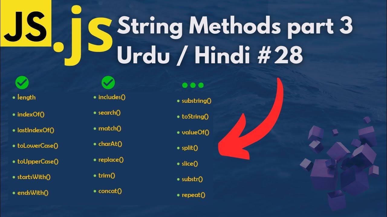 Mastering String Methods in JavaScript in hindi urdu lecture 29