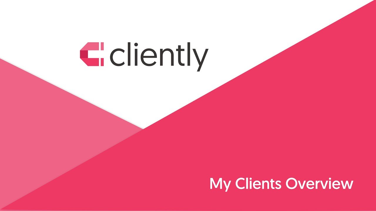 My Clients Overview - YouTube