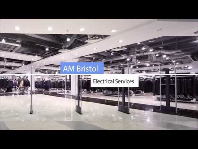 AM Bristol Electrical Services | Electrician Bristol
