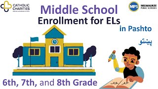 Middle School Enrollment for EL Parents in Pashto (پښتو) screenshot 5