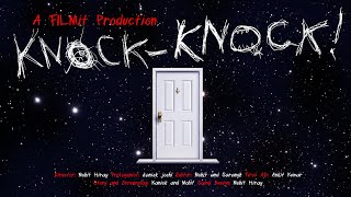 Knock Knock A Short Film By Filmit Productions