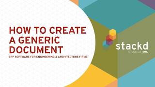 Details How to Create a Generic Document in Stackd Update