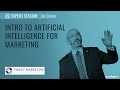 Intro to Artificial Intelligence For Marketing - Jim Sterne