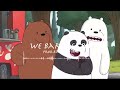 We bare bears remix  well be there  drill instrumentalprodrdgredtempo