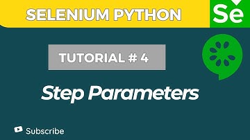 How to Use Step Parameters in Python Behave BDD with Examples