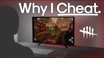 Why I cheat in Dead by Daylight..