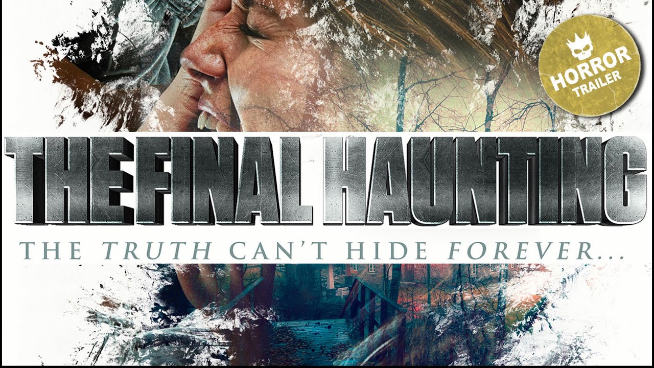 The Final Haunting 🎬 SUPERNATURAL POSSESSION | OFFICIAL TRAILER The Final Haunting 🎬 SUPERNATURAL POSSESSION | OFFICIAL TRAILER