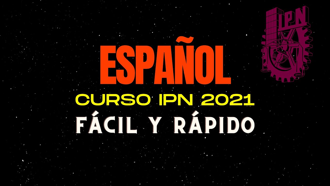 Español (Producción escrita) - Curso IPN 2020 (clase 24)