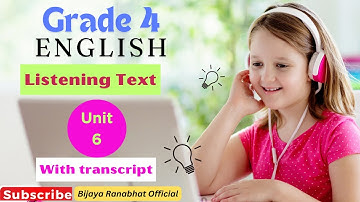 Grade 4 English Listening Text Unit 6 | Class 4 English Listening Text Unit 6