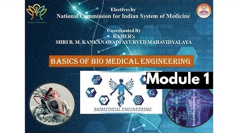 Basics Of Bio Medical Engineering Module 1 Answers | #NCISMElectives @Prathmesh07S 