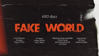 Kro-Barz - Fake World Official Music Video 