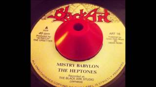 Video thumbnail of "The Heptones " Mistry Babylon"/The Upsetters " Mistry Dub""