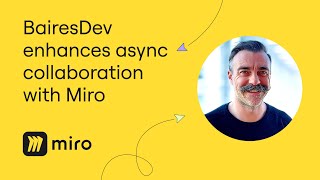 How BairesDev Enhances Remote Collaboration with Miro asynchronously by Miro 52 views 5 days ago 52 seconds