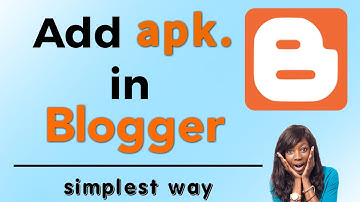 How to add apk in blogger | insert apk in blogger | apk in blogger | in mobile | hindi