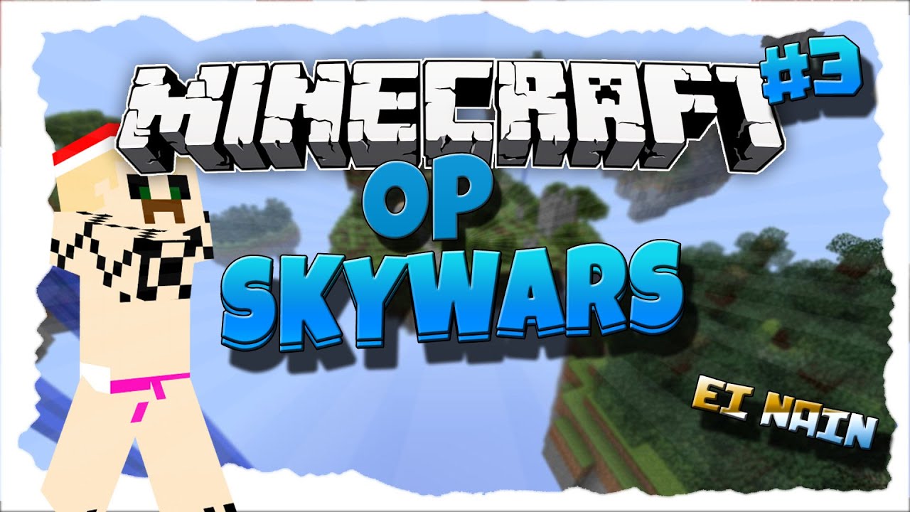 viihdeässät EI TÄN NÄIN PITÄNY MENNÄ - OP SkyWars /W Deata #3