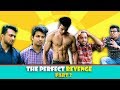 The Perfect Revenge Part 2 Ft. Yash Anand | Humorist