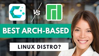 CachyOS Vs Manjaro 🖥️ | Best Arch-Based Linux Distro?