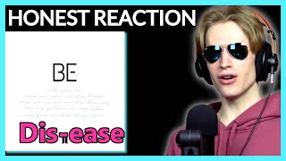 HONEST REACTION to BTS - 'Dis-ease' | BE Album Listening Party PT4