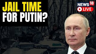 Putin's Arrest Warrant Issued Over War Crimes | World Hails ICC Arrest Warrant For Putin | War News