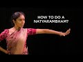 How to do a natyarambham