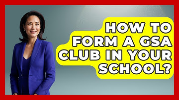 How To Form A GSA Club In Your School? - Queer Family Life