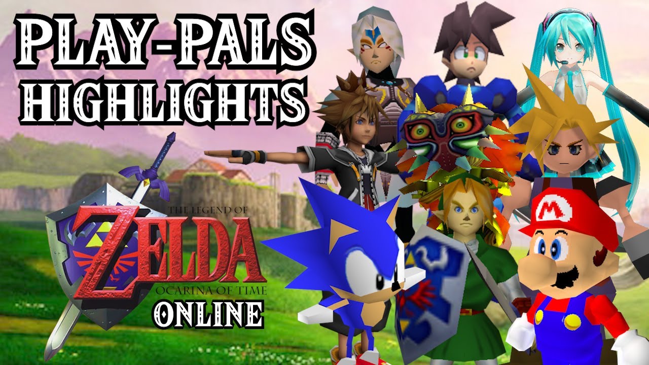 Play-Pals: The Legend of Zelda Ocarina of Time Online HIGHLIGHTS 