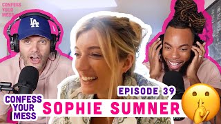 SOPHIE SUMNER Shares Hilarious Fear &amp; A Messy Secret! | Confess Your Mess w/AJ &amp; Emile Episode 39