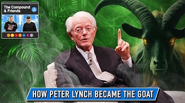How Peter Lynch Became The Greatest Fund Manager Of All Time | TCAF 211