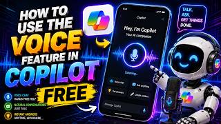 How to Use the Voice Feature in Microsoft Copilot for FREE