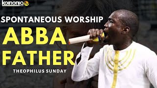 Miniatura del video "(ABBA FATHER - Min. Theophilus Sunday"